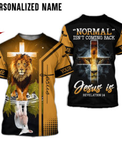 Personalized Name Normal Isn't Coming Back Jesus Is Revelation 14 Cross Lion 3D All Over Printed Clothes QFKH230502