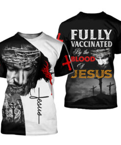 Fully Vaccinated By The Blood Of Jesus Hoodies, Jesus Gift UKMM050501