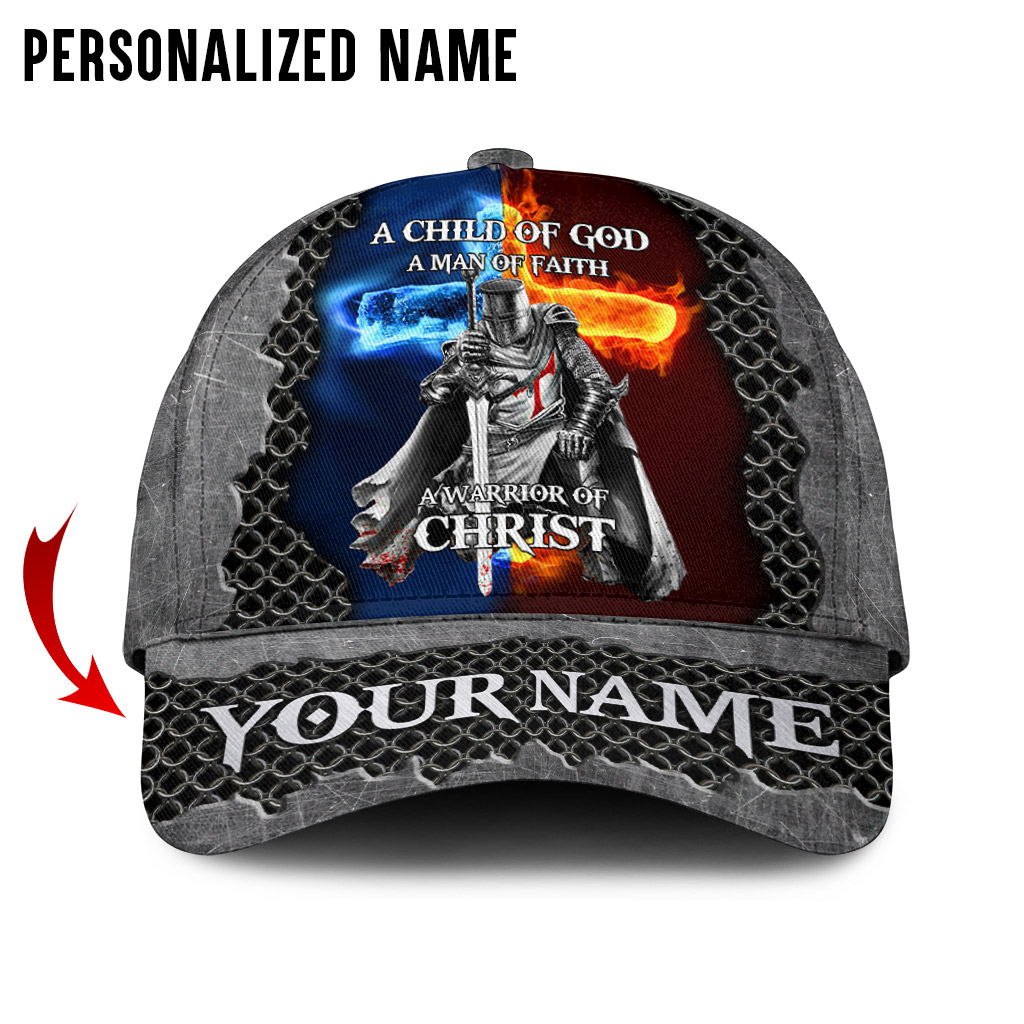 Personalized Name A Child Of God A Man Of Faith A Warrior Of Christ Cap Jesus Cap HXDT040502