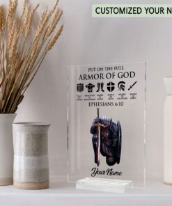 Put on the full armor of god acrylic plaque HXKH080903