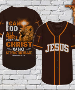 I Can Do All Things Through Christ Who Strengthens Me, Jesus And Lion Baseball Jersey QFYY230302
