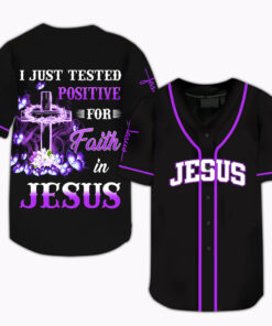 I Just Tested Positive For Faith In Jesus Baseball Jersey UKUU230303