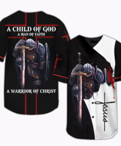 A Child of God A Man Of Faith A Warrior Of Christ Jesus Baseball Jersey UKUU3060401