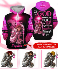 Personalized Name If God Bring You To It He Will Bring You Through It Breast Cancer 3D All Over Printed Clothes QFUU3280801