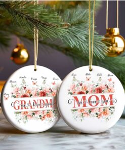 Personalized Name Mom/Grandma And Kids We Love You Ceramic Ornament, Custom Gift For Mom/ Grandma, Mom/Grandma Christmas Ornament Gift QFTZ3210901