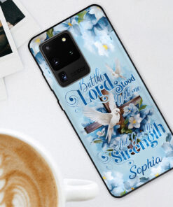 Personalized Name Lord Stood With Me, Jesus Phone Case UKTO3221204