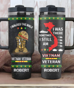 Personalized Name I Walk The Walk Vietnam Veteran 40 oz Tumbler, Veteran Tumbler, Veteran Gifts For Men - Veteran Tumbler, Veteran Gifts QFLT4170101
