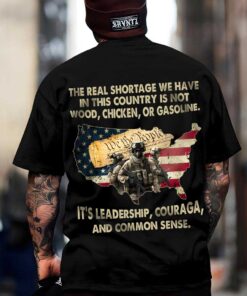 The Real Shortage We Have In This Country Is Not Wood, Chicken, Or Gasoline It's Leadership, Courage, And Common Sense UKUU4060203