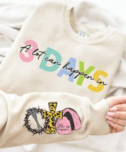 A lot can happen in 3 days Shirt, Easter Jesus Shirt, Easter Christian Shirt, Happy Easter Day Shirt QFTD4010304