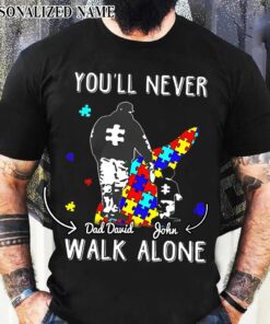Personalized You will never walk alone T-Shirt QTND4160308