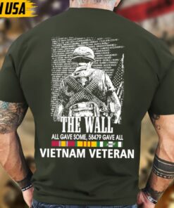 The Wall All Gave Some, 58479 Gave All Vietnam Veteran Shirt LYHA4260302