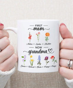 First Mom, Now Grandma, Birth Month Flowers Mug UKTO3041202