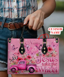 Personalized Jesus Take The Wheel Leather Handbag, Gift For Her QFHM4100604