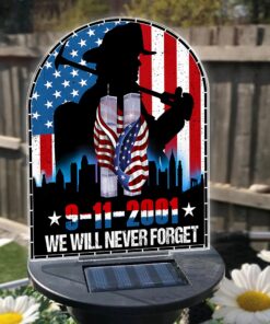 9.11 Never Forget Remembering September 11 2024 Patriot Day Solar Light QFLT4200702
