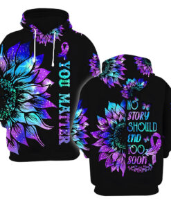No Story Should End Too Soon Suicide Prevention Awareness 3D All Over Printed Shirts NPNT4030701