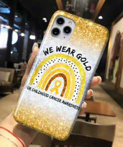 Childhood Cancer Awareness Phone Case, Childhood Cancer Awareness Month Gift, We wear gold for childhood cancer awareness NPNT4200705