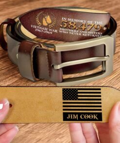 Personalized Vietnam Veteran Belt, In Memory Of The 58,479 Brothers And Sisters Who Never Returned Leather Belt NPND4200801