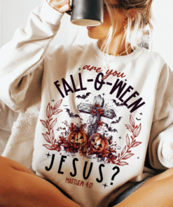 Are You Fall-O-Ween Jesus? T Shirt, Sweatshirt, Halloween Jesus T Shirt, Christian Gift, Spooky Season Gift NPNT4020856