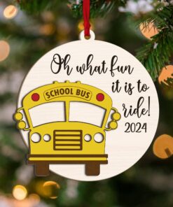 School Bus Driver Christmas 2 Layer Wood Ornament, Oh What Fun it Is To Ride Ornament QFHA4281003