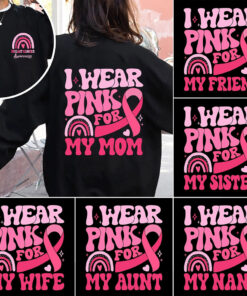 Personalized I Wear Pink For Breast Cancer Sweatshirt, Breast Cancer Sweatshirt, Pink Ribbon Support Squad Sweatshirt Gift For Women QFNT4291001