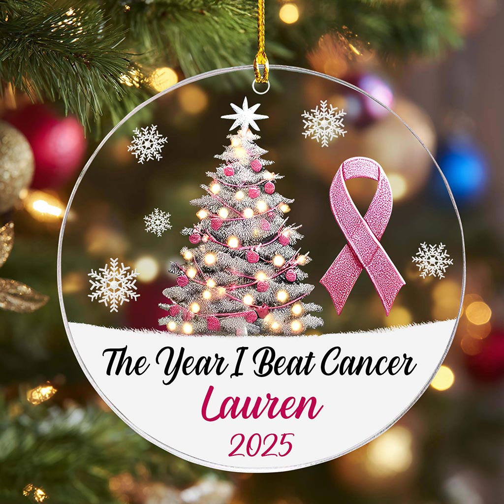 Personalized The Year I Beat a Cancer Glass Ornament, Acrylic Ornament, Beating Breast Cancer Gifts QFHA4071101