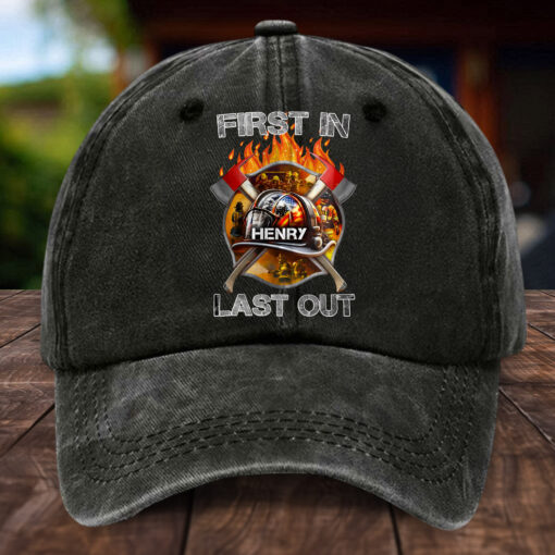 Custom Name Firefighter First In Last Out Hat THHH5260503