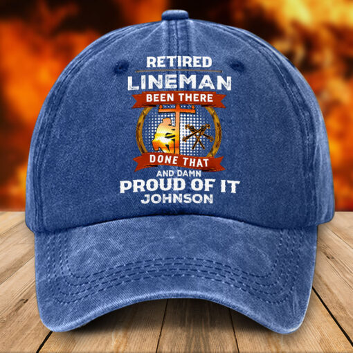 Personalized Retired Lineman Distressed Washed Cotton Printed Hat, Retired Lineman Been There Done That And Damn Proud Of It Hat NPTZ5080505 - Image 2