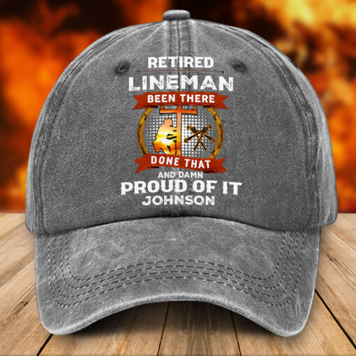 Personalized Retired Lineman Distressed Washed Cotton Printed Hat, Retired Lineman Been There Done That And Damn Proud Of It Hat NPTZ5080505 - Image 3