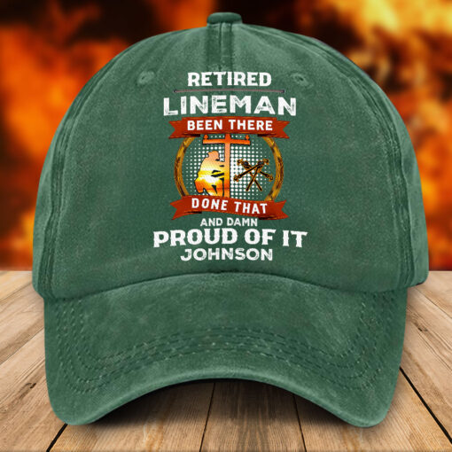 Personalized Retired Lineman Distressed Washed Cotton Printed Hat, Retired Lineman Been There Done That And Damn Proud Of It Hat NPTZ5080505 - Image 4