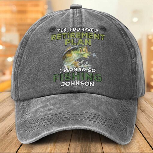 Personalized Fishing Distressed Washed Cotton Printed Hat, Retirement Cap, Yes I Do Have A Retirement Plan I Plan To Go Fishing Cap NPTZ5130501 - Image 4