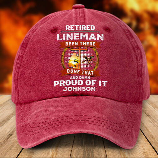 Personalized Retired Lineman Distressed Washed Cotton Printed Hat, Retired Lineman Been There Done That And Damn Proud Of It Hat NPTZ5080505 - Image 5