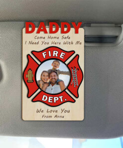 Custom Firefighter Dad Car Visor Clip, Gift For Dad Custom Photo Father's Day Frame UKTZ5300502