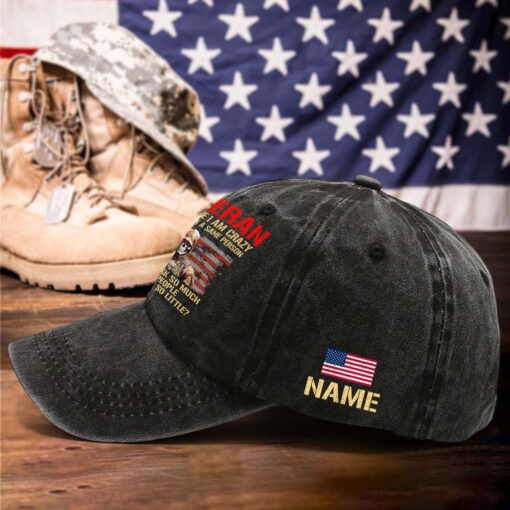 Personalized Veteran Of Course I Am Crazy Distressed Washed Cotton Printed Hat QFTD5070601 - Image 4