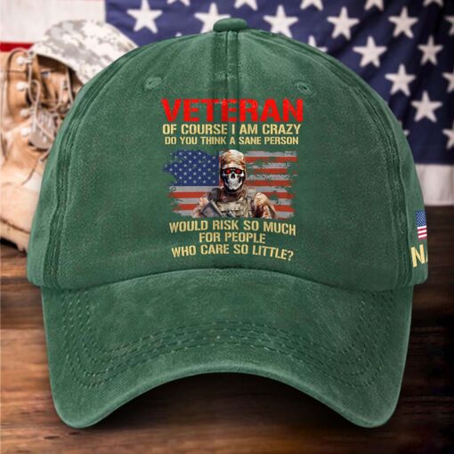 Personalized Veteran Of Course I Am Crazy Distressed Washed Cotton Printed Hat QFTD5070601 - Image 2