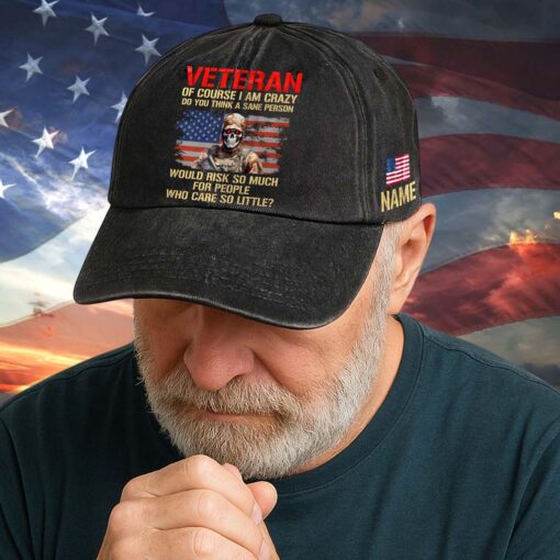 Personalized Veteran Of Course I Am Crazy Distressed Washed Cotton Printed Hat QFTD5070601 - Image 7