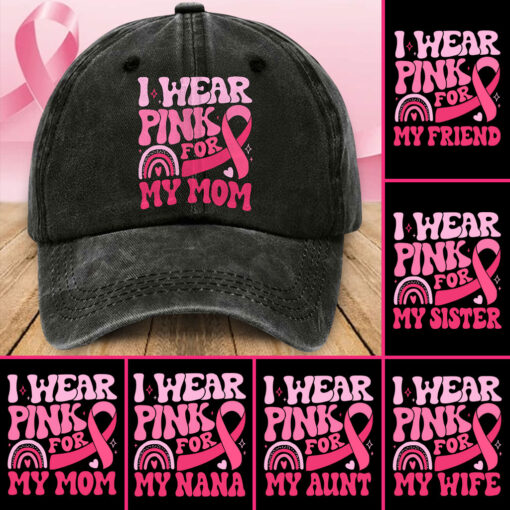 I Wear Pink For Breast Cancer Demin Hat, Custom Breast Cancer Hat, Pink Ribbon Support Squad Cap Gift For Women QFHM5200602