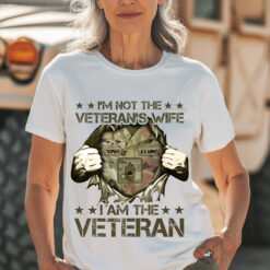 Personalized  I’m Not the Veteran’s Wife, I Am the Veteran T-shirt QFHA5250701