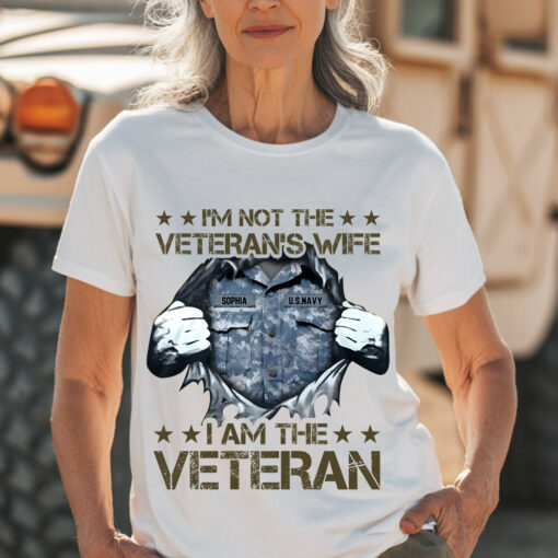 Personalized  I’m Not the Veteran’s Wife, I Am the Veteran T-shirt QFHA5250701 - Image 2