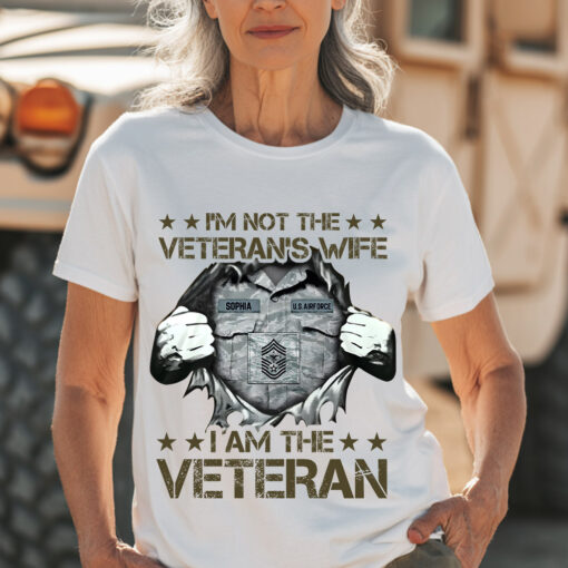 Personalized  I’m Not the Veteran’s Wife, I Am the Veteran T-shirt QFHA5250701 - Image 3