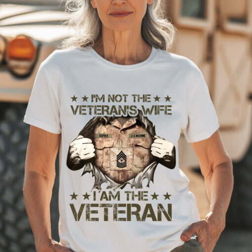 Personalized  I’m Not the Veteran’s Wife, I Am the Veteran T-shirt QFHA5250701 - Image 4