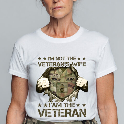 Personalized  I’m Not the Veteran’s Wife, I Am the Veteran T-shirt QFHA5250701 - Image 5